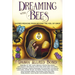 Dreaming with Bees: Sacred Medicine from Beyond the Veil of Grief