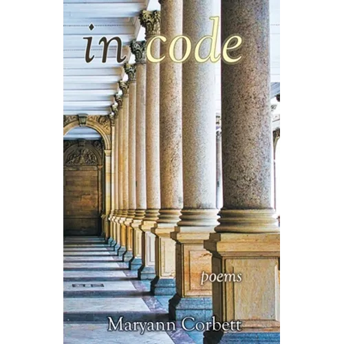 In Code: Poems