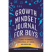 Growth Mindset Journal for Boys: A Space to Embrace Challenges, Set Goals, and Dream Big