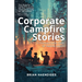 Corporate Campfire Stories: A Practical Career Guide for Aspiring Leaders