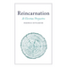 Reincarnation: A Christian Perspective