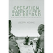 Operation Gatekeeper and Beyond: The War on Illegals and the Remaking of the U.S. - Mexico Boundary