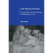 The Nature of Grief: The Evolution and Psychology of Reactions to Loss