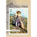 Simple Times at Old Field Farm