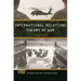International Relations Theory of War