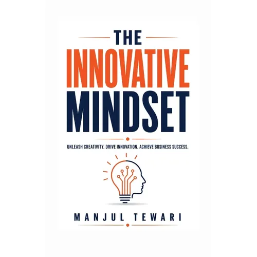 The Innovative Mindset