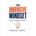 The Innovative Mindset