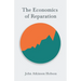 The Economics of Reparation