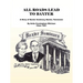 All Roads Lead to Baxter: A Story of Baxter Seminary, Baxter, Tennessee