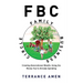 Fbc: Family Business Circle: Creating Generational Wealth, Using the Money You're Already Spending