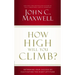 How High Will You Climb?: Determine Your Success by Cultivating the Right Attitude