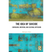 The Idea of Suicide: Contagion, Imitation, and Cultural Diffusion