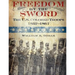 Freedom by the Sword: The U.S. Colored Troops, 1862-1867 (CMH Publication 30-24-1)