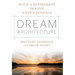 Dream Architecture: Build a Retirement Beyond What's Possible