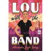 Lou with the Band