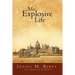 My Explosive Life