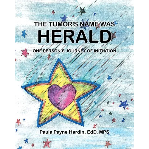 The Tumor's Name Was Herald