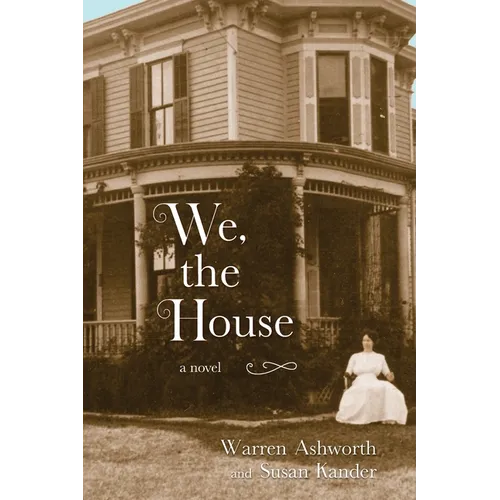 We, the House