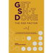 The GSD Factor: The Power of Being Confident and Igniting Your Professional and Personal Empowerment
