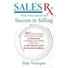 Sales Rx - Daily Prescriptions for Success in Selling: 365 Proven Actions and Timeless Principles to Guarantee a Profitable and Fulfilling Sales Caree