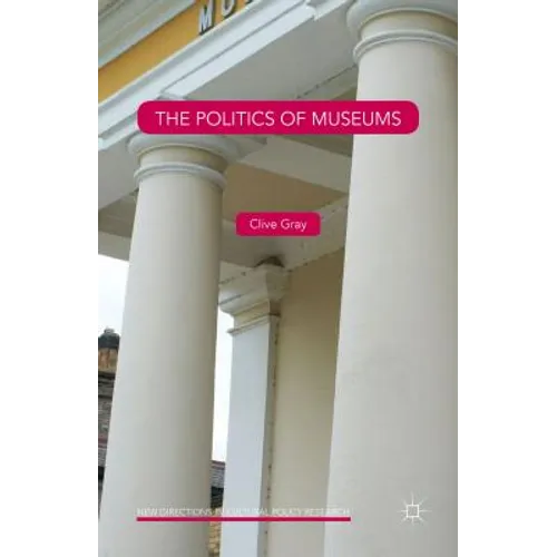 The Politics of Museums