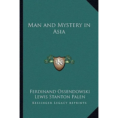 Man and Mystery in Asia