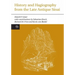 History and Hagiography from the Late Antique Sinai