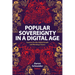 Popular Sovereignty in a Digital Age: Lessons for the Global South and Working Classes