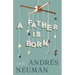 A Father Is Born