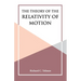 The Theory of the Relativity of Motion