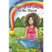 Mending the Body with the Mind: Harnessing Kids' Superpowers to Heal and Stay Healthy
