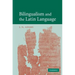 Bilingualism and the Latin Language