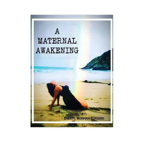 A Maternal Awakening