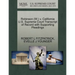 Robinson (W.) V. California U.S. Supreme Court Transcript of Record with Supporting Pleadings