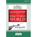 Leadership for a Fractured World: How to Cross Boundaries, Build Bridges, and Lead Change [16 Pt Large Print Edition]