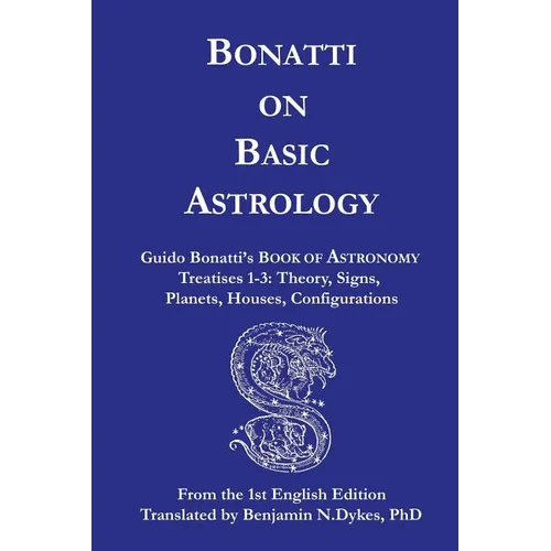 Bonatti on Basic Astrology