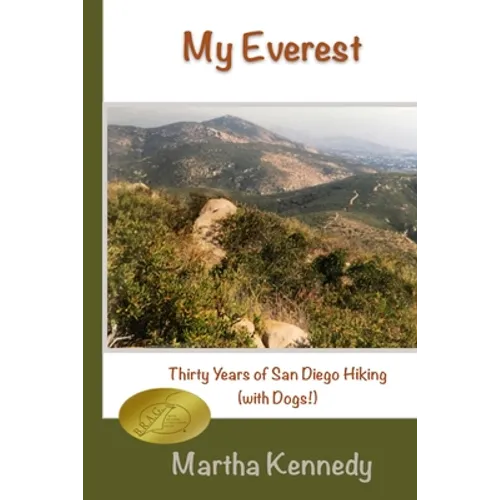 My Everest: Thirty Years of San Diego Hiking (With Dogs)