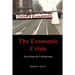 The Economic Crisis: Notes from the Underground
