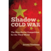 Shadow Cold War: The Sino-Soviet Competition for the Third World