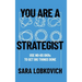 You Are A Strategist: Use No-BS OKRs to Get Big Things Done
