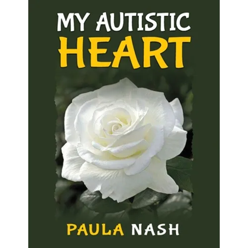 My Autistic Heart