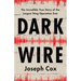 Dark Wire: The Incredible True Story of the Largest Sting Operation Ever