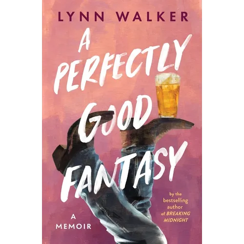 A Perfectly Good Fantasy: A Memoir