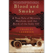Blood and Smoke: A True Tale of Mystery, Mayhem, and the Birth of the Indy 500