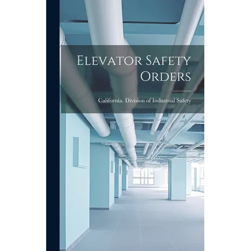 Elevator Safety Orders