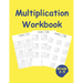 multiplication workbook for 3rd-5th grade: 3 levels of multiplication problems