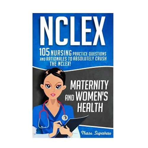 NCLEX: Maternity & Women's Health