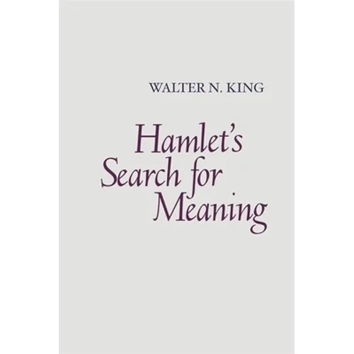 Hamlet's Search for Meaning