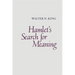 Hamlet's Search for Meaning