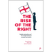 The Rise of the Right: English Nationalism and the Transformation of Working-Class Politics